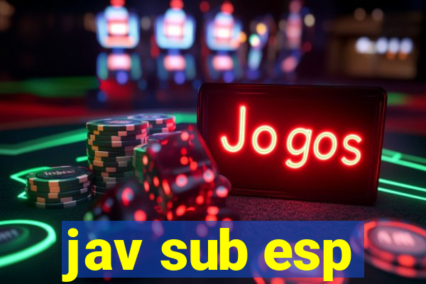 jav sub esp